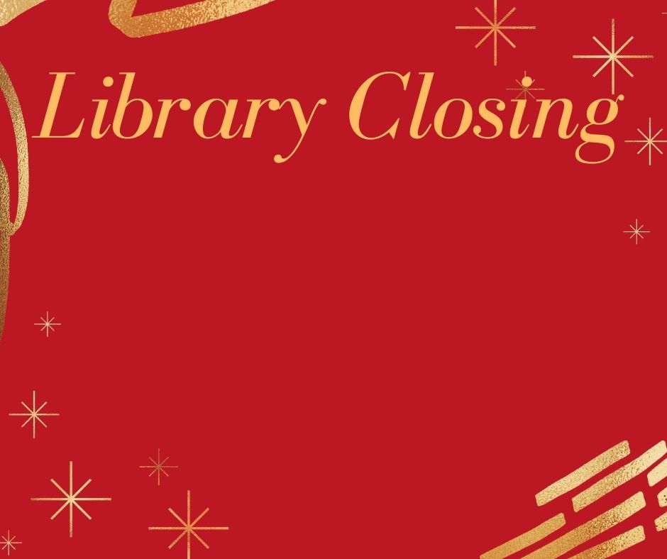 Library Closing Christmas.jpg