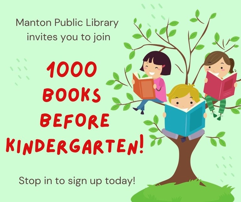 Manton Public Library 1000 Books Before Kindergarten Program