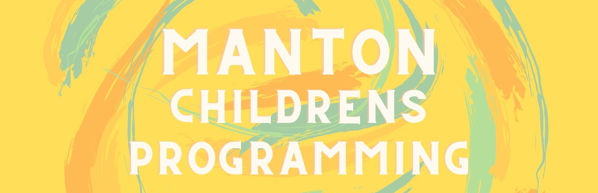 Manton Children Programs.jpg