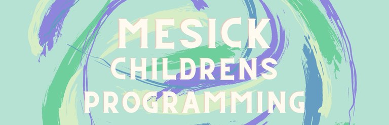 Mesick children's programs button