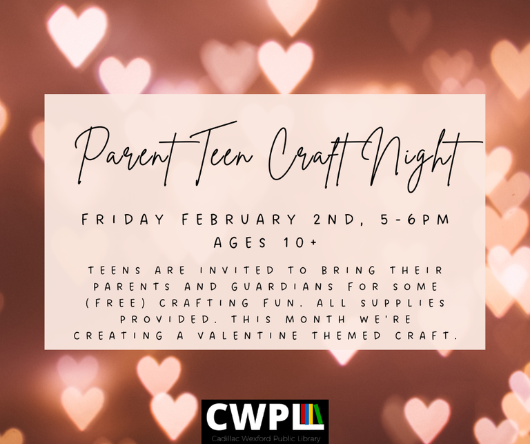 Feb 24 Parent Teen Craft Night.png