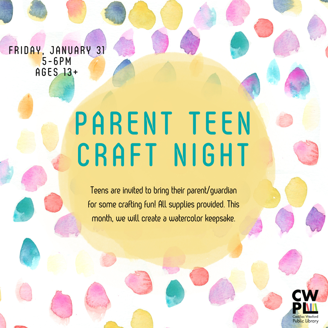 Parent Teen Craft Night - JanFeb 2025.png